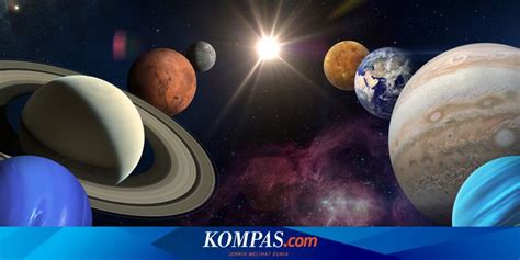 Urutan Planet Berdasarkan Ukuran yang Terbesar hingga yang Terkecil Halaman all - Kompas.com