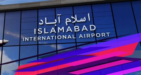 Arrival Flights to Islamabad International Airport