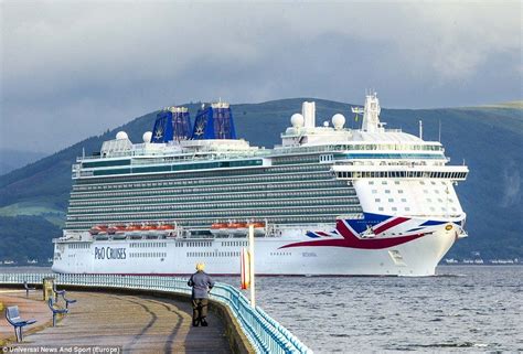 Britannia cruise ship makes maiden voyage around the British Isles | Cruise ship, Cruise, P&o ...