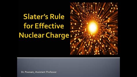 Slater's Rule for Effective Nuclear Charge - YouTube