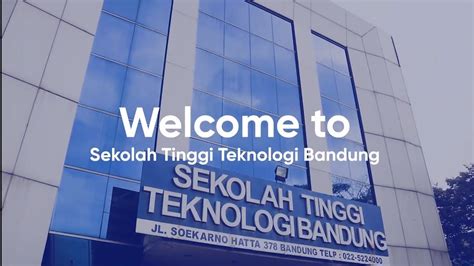 Company Profile Sekolah Tinggi Teknologi Bandung - YouTube