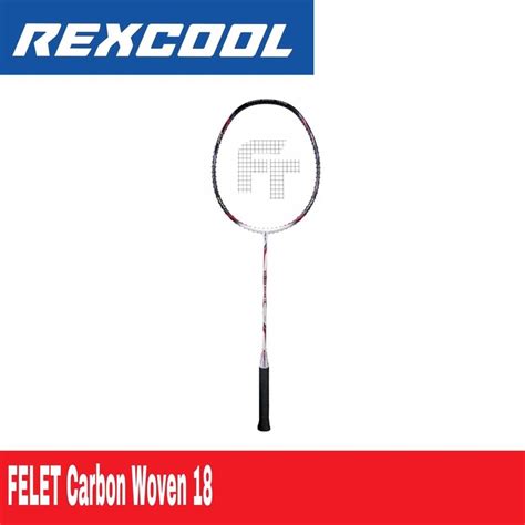 FELET Carbon Woven 18 Badminton Racket – Rexcool Sports