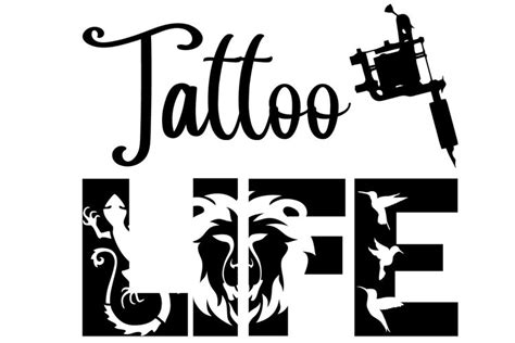 Tattoo Life SVG Cutting File for the Cricut