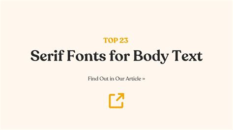 23 Serif Fonts for Body Text That Offer Versatility and Functionality