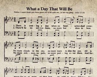 What A Day That Will Be Hymn Lyrics - Sheet Music Art - Hymn Art - Hymnal Sheet - Home Decor ...