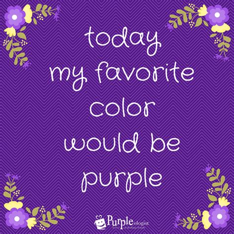 9 Purple Quotes to Make You Smile - Purpleologist | Purple quotes, All ...