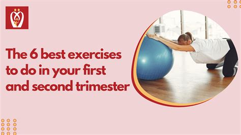 The 6 best exercises to do in your first and second trimester - Nurturey Blog