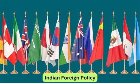 Indian Foreign Policy: Objectives & Evolution | UPSC Notes - IAS Bio