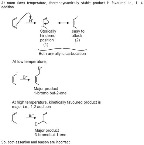 A:Addition of HBr in buta 1,3 diene gives 3 bromo but 1 ene as major product at low temperature ...