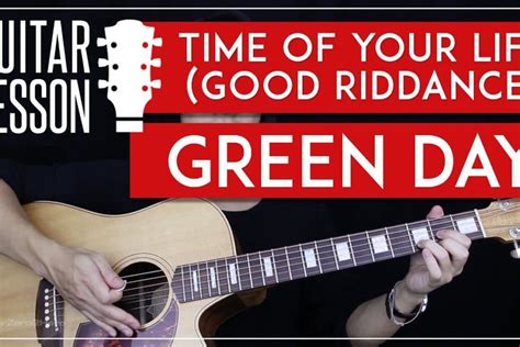 TIME OF YOUR LIFE Guitar Lesson Tutorial - GREEN DAY - Good Riddance ...