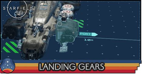 Best Landing Gear and Landing Gears Explained | Starfield｜Game8