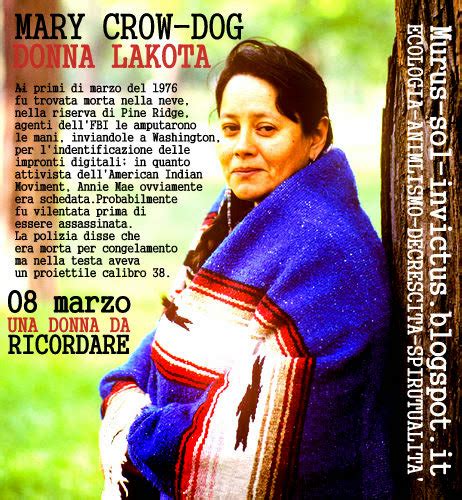 SOL INVICTUS 73: 08 MARZO - MARY CROW-DOG - UNA DONNA DA RICORDARE