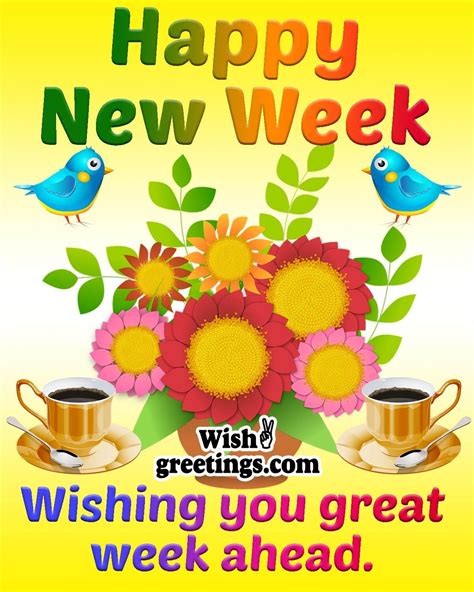 Have A Great Week Ahead