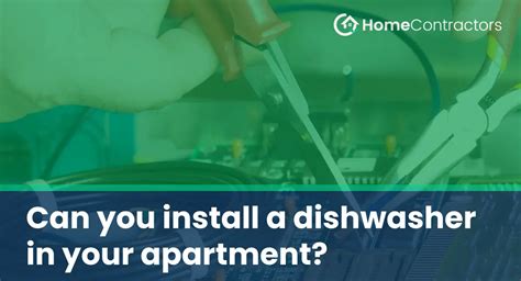 Can you install a dishwasher in your apartment? - HomeContractors.com