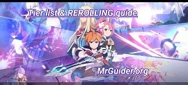 GrandChase Tier List And Rerolling Guide - Best Heroes In The Game - MrGuider