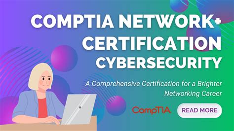 CompTIA Network+: A Comprehensive Certification for a Brighter Networking Career