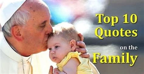 Pope-francis-quotes-on-family - Catholics Striving For Holiness