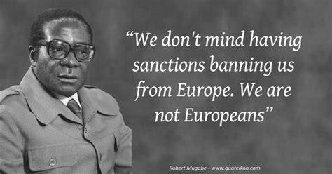 20 of the Best Quotes By Robert Mugabe | Quoteikon