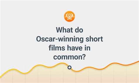 What do Oscar-winning short films have in common?