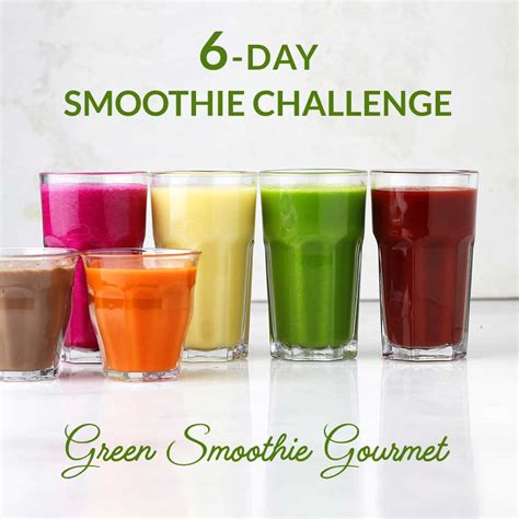 The 6 Day Smoothie Challenge | Green Smoothie Gourmet