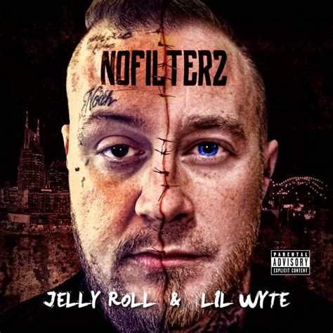 No Filter 2 - Album by Jelly Roll | Spotify