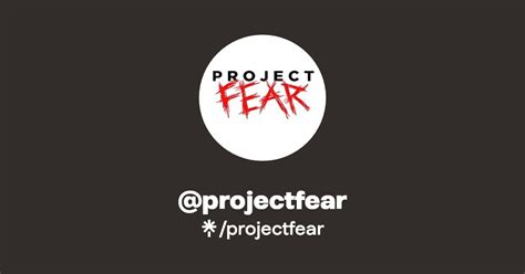 projectfear | Twitter, Instagram, TikTok | Linktree