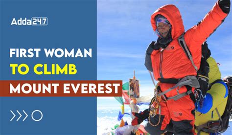 First Woman to Climb Mount Everest, Know the Name