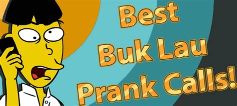 Ownage Pranks Mid-Year Awards: Best Buk Lau Prank Calls