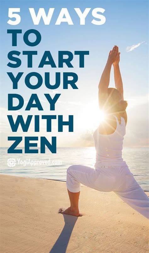 5 Ways To Start Your Day With Zen | Zen yoga, Yoga inspiration, Zen