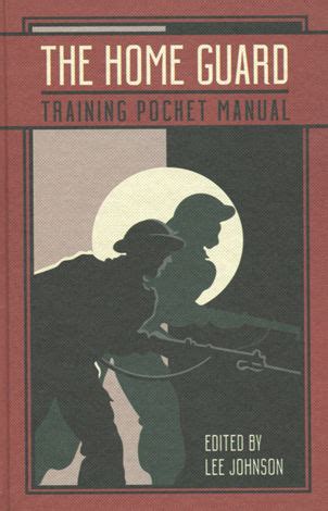 HOME GUARD TRAINING POCKET MANUAL - Bibliophile Books