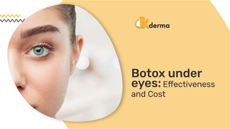 Botox Under Eyes: Effectiveness and Cost | Dkdermal