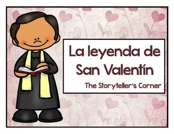 Spanish Valentine's Day Story - La leyenda de San Valentín | TpT