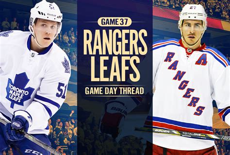 Toronto Maple Leafs vs. New York Rangers – Game #37 Preview, Projected Lines & TV Info