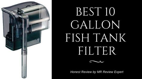 Best 10 Gallon Fish Tank Filter 2019 [Buyer’s Guide] #fishtank #fishtankfilter # ...