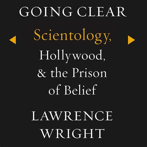 Going Clear: Scientology, Hollywood, and the Prison of Belief (Lawrence ...