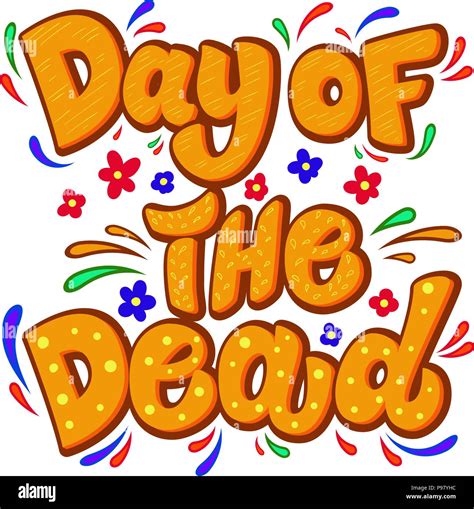 Day of the dead. Lettering phrase with flourish decor. Design element ...