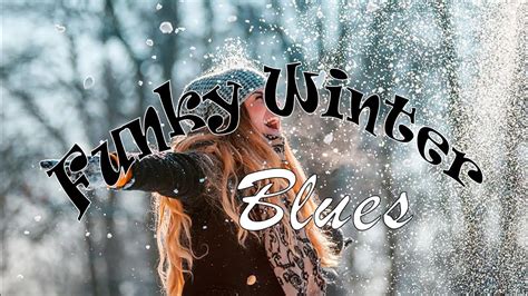 Funky Winter Blues - Relaxing Blues & Jazz Music for December - YouTube