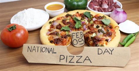 National Pizza Day: For the Love of Sauce & Cheese!