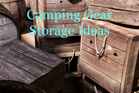 Tips For Storing Camping Gear - Camping Gear Storage Ideas • Todays Camping Gear