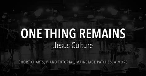 One Thing Remains - Lyrics & Chords - Jesus Culture