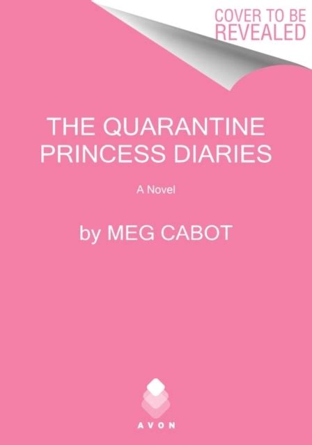 The Quarantine Princess Diaries by Meg Cabot | Shakespeare & Company