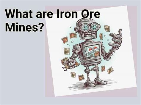 What are Iron Ore Mines? – Finance.Gov.Capital