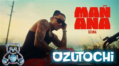 Ozuna - Mañana (Video Oficial) | Ozutochi - YouTube