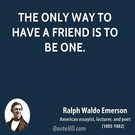 Ralph Waldo Emerson Quotes On Friendship. QuotesGram