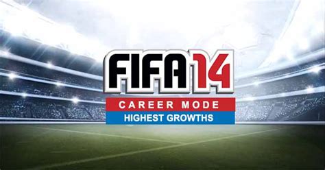 Top 100 of the Highest Player Growths in FIFA 14 Career Mode