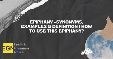 Epiphany – Synonyms, Examples & Definition | How to Use this Epiphany ...