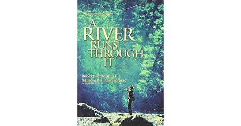 A River Runs Through It by Craig Sheffer