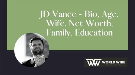 JD Vance - Bio, Age, Wife, Net Worth, Family, Education - World-Wire