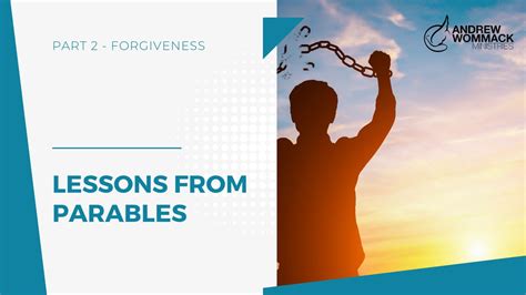 Lessons From Parables: Part 2 - Forgiveness | The Bible App | Bible.com