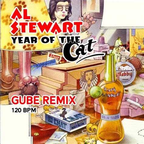 Stream Year Of The Cat - Al Stewart (Gube Remix) by gube | Listen online for free on SoundCloud